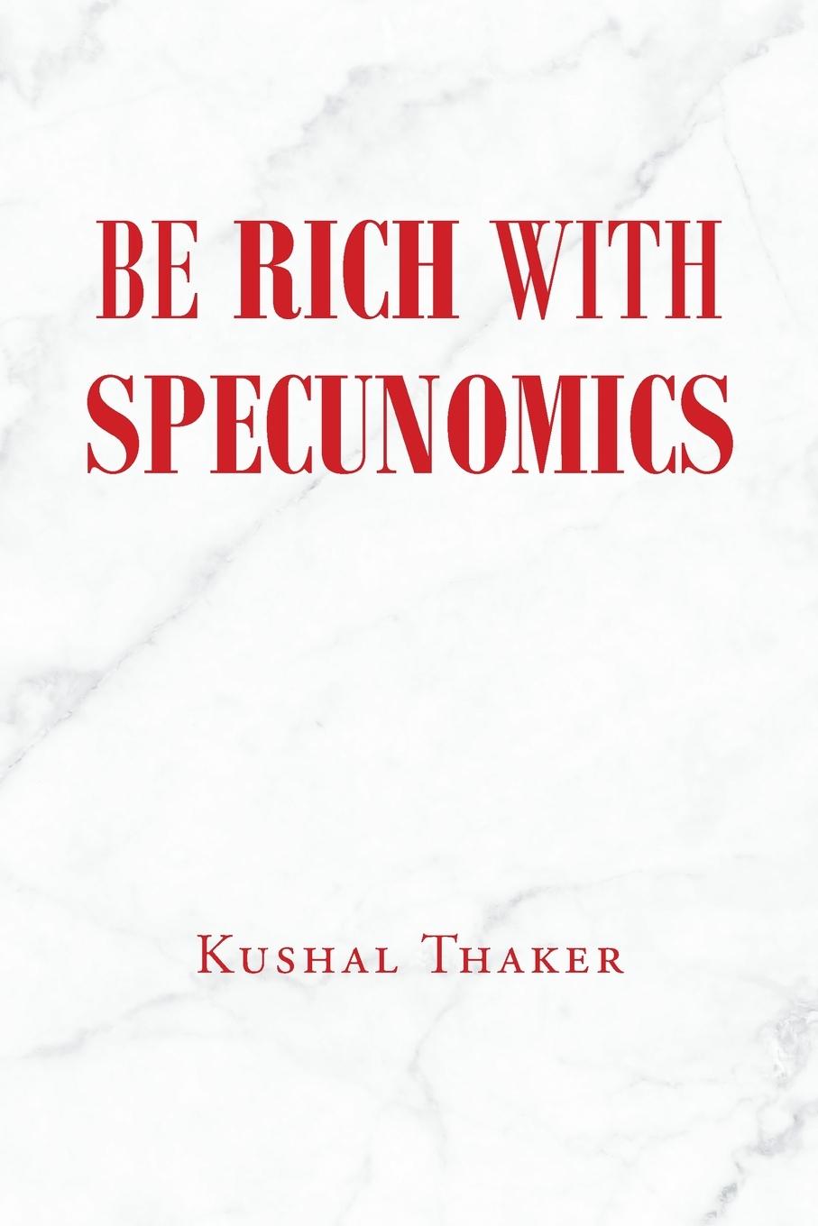 Vorderes Coverbild Be Rich with Specunomics