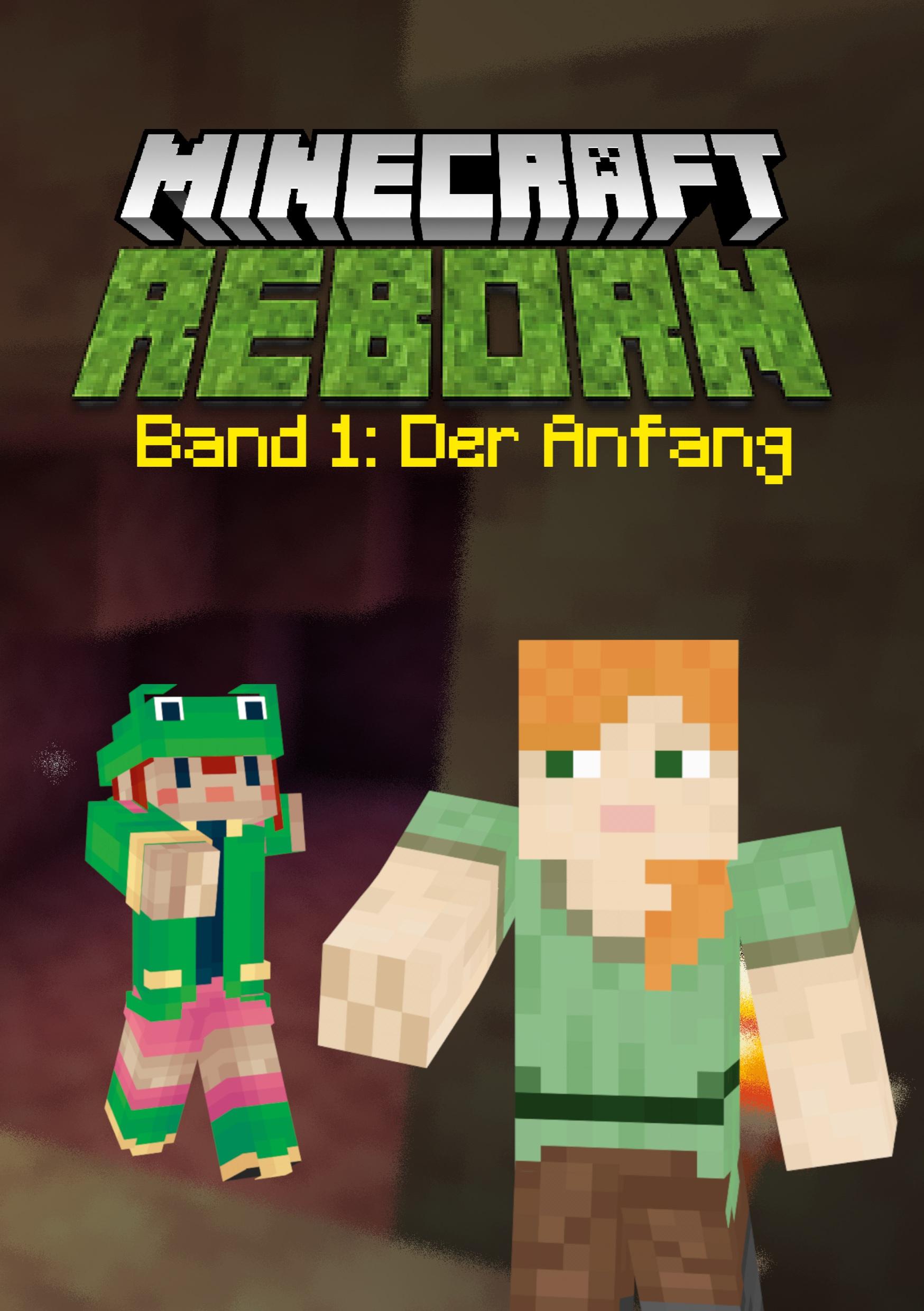Vorderes Coverbild Minecraft Reborn - Band 1