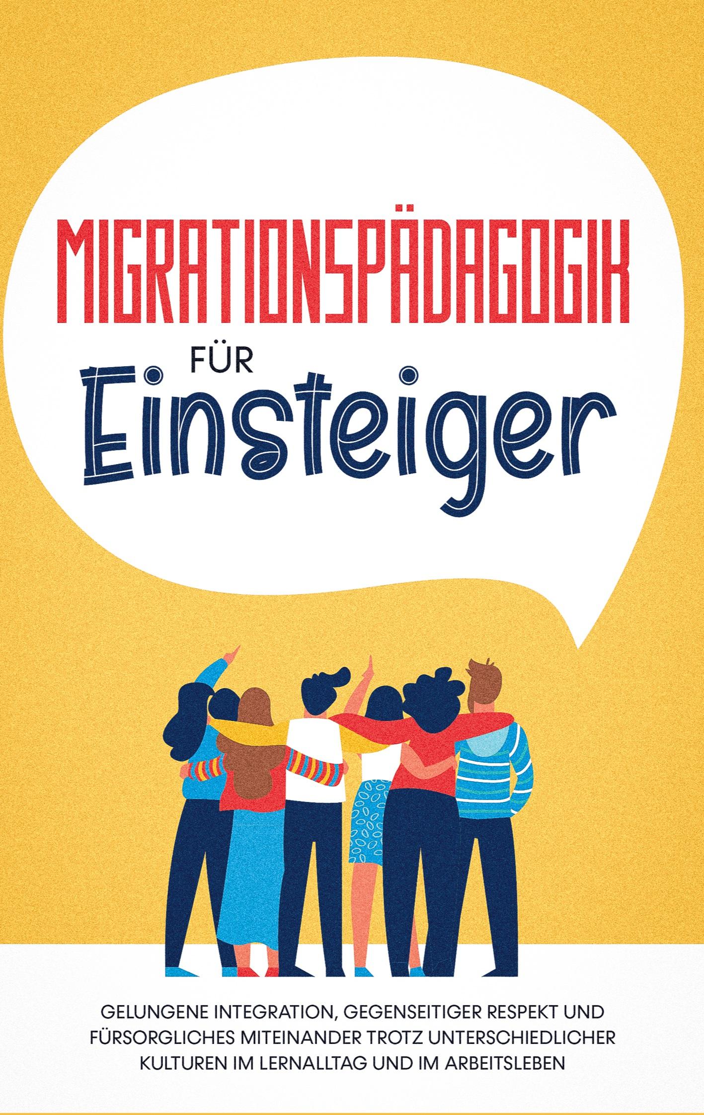 Vorderes Coverbild Migrationspädagogik für Einsteiger