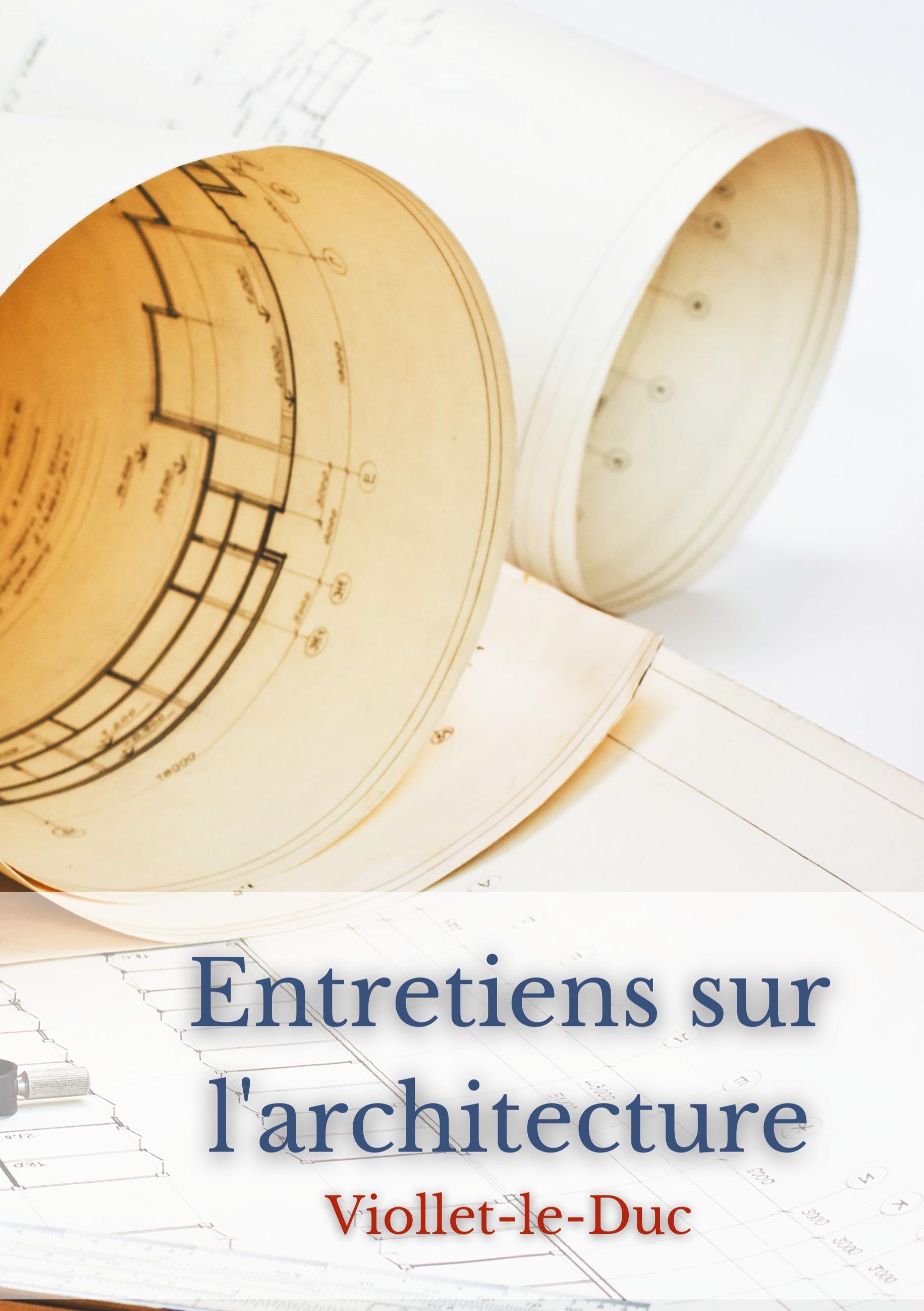 Vorderes Coverbild Entretiens sur l'architecture