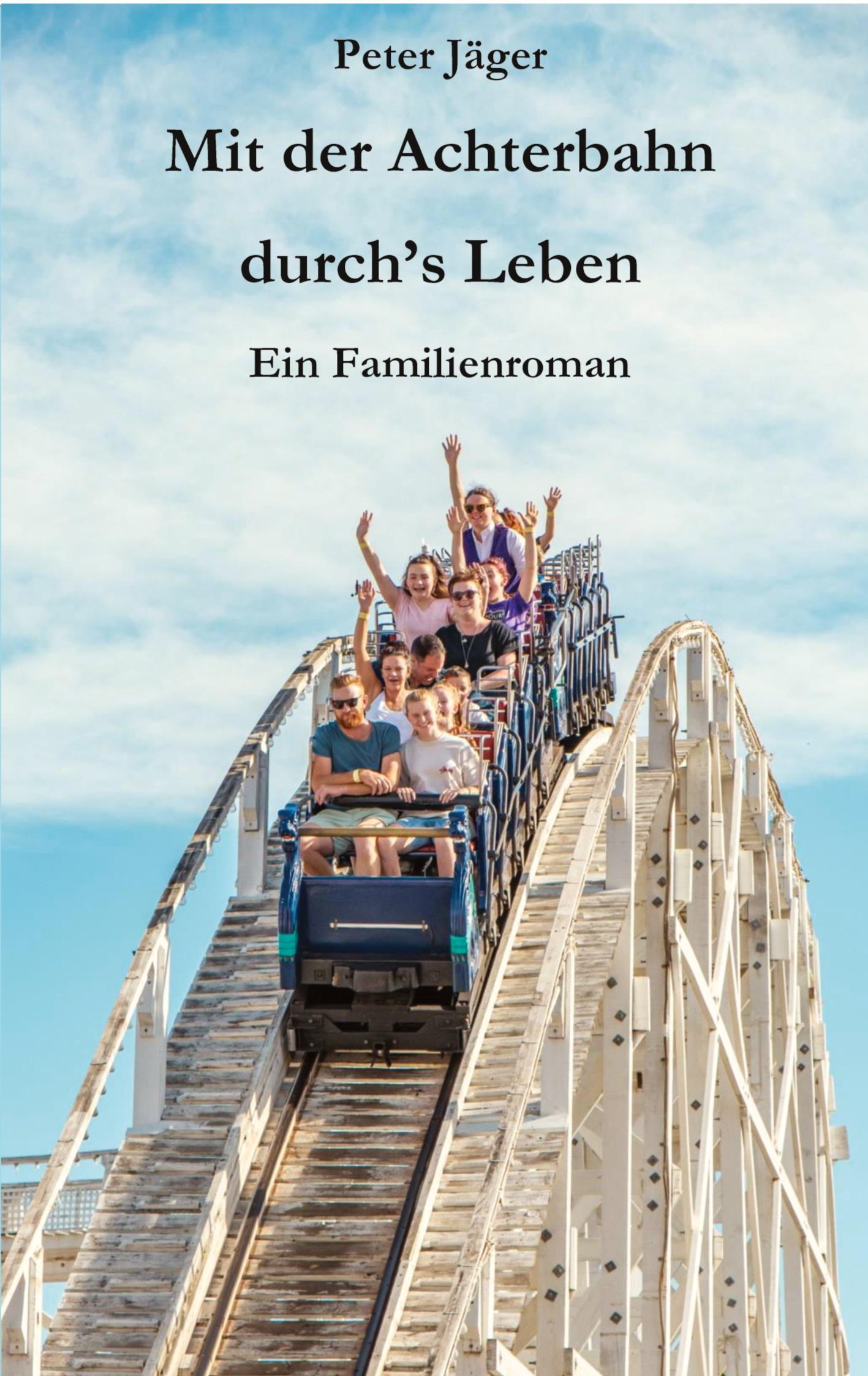 Vorderes Coverbild Mit der Achterbahn durch's Leben