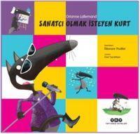 Vorderes Coverbild Sanatci Olmak Isteyen Kurt