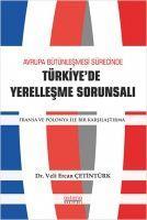 Vorderes Coverbild Avrupa Bütünlesme Sürecinde Türkiyede Yerlesme Sorunsali
