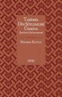 Vorderes Coverbild Tarihsel Din Söylemleri Üzerine Zihniyet Cözümlemeleri