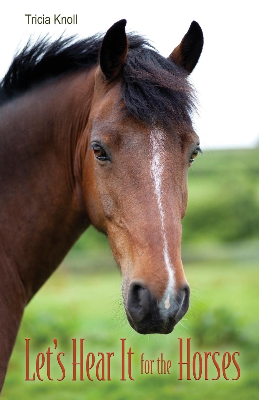 Vorderes Coverbild Let's Hear It for the Horses