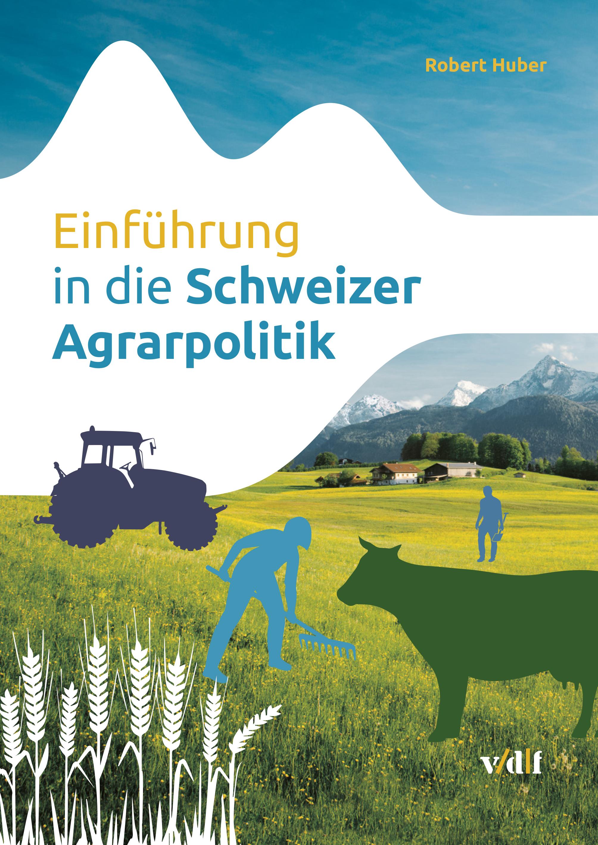 Vorderes Coverbild Einführung in die Schweizer Agrarpolitik