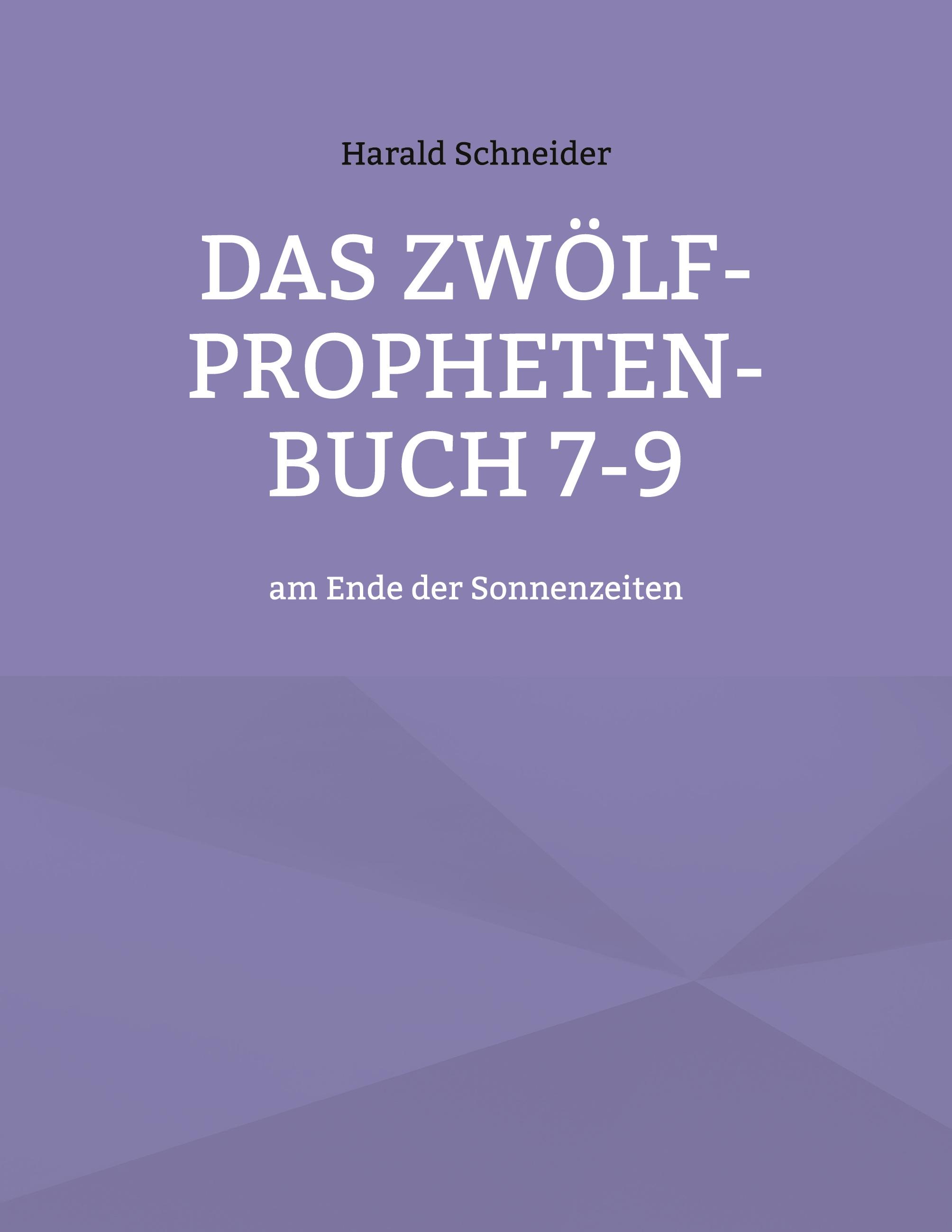 Vorderes Coverbild Das Zwölf-Propheten-Buch 7-9
