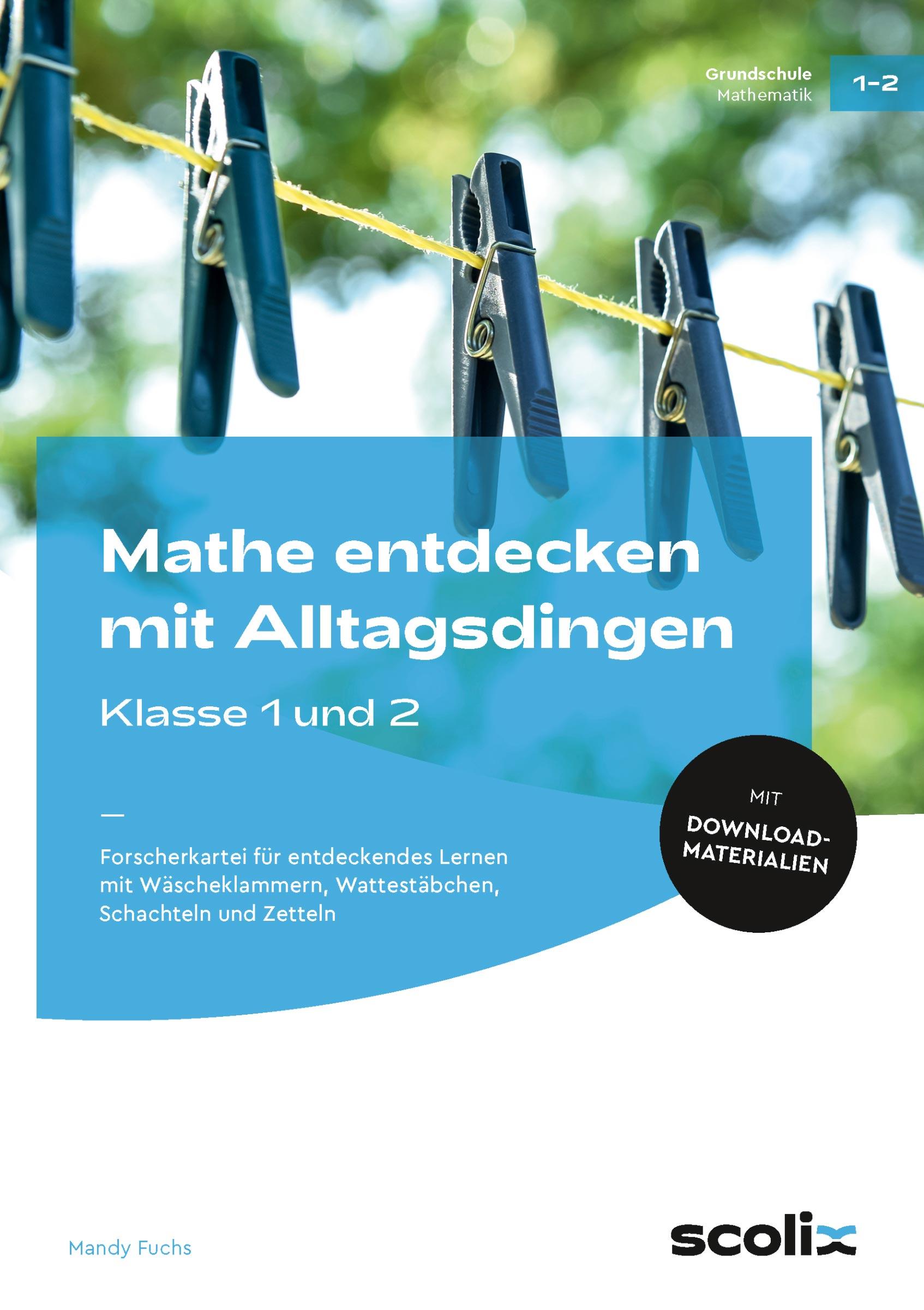 Vorderes Coverbild Mathe entdecken mit Alltagsdingen - Klasse 1 und 2