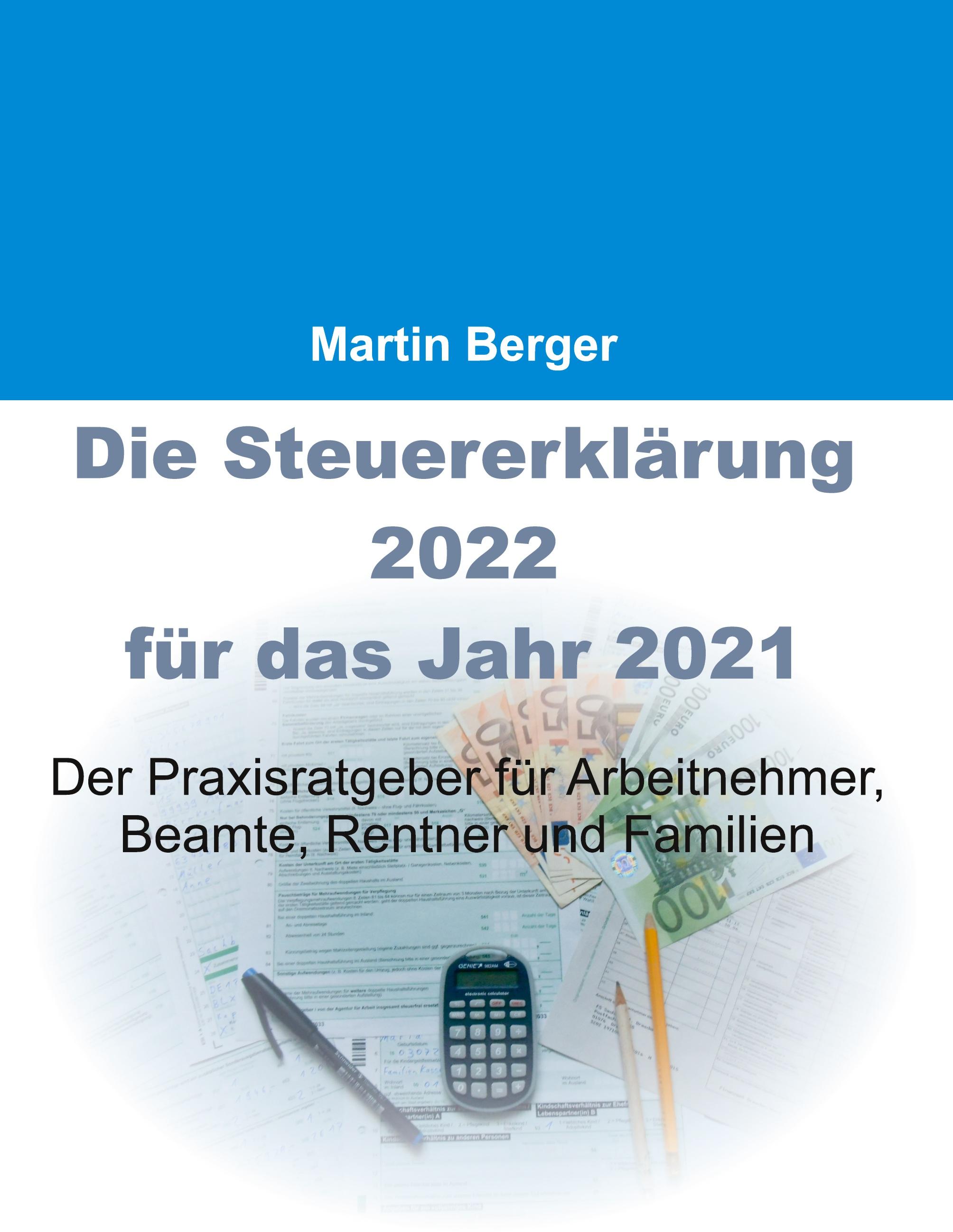 Vorderes Coverbild Die Steuererklärung 2022 für das Jahr 2021