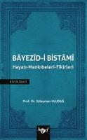 Vorderes Coverbild Bayezid-i Bistami Hayati - Menkibeleri - Fikirleri