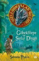 Vorderes Coverbild Göbeklitepe ve Sirlar Diyari - Gizli Dünyalar Gecidi