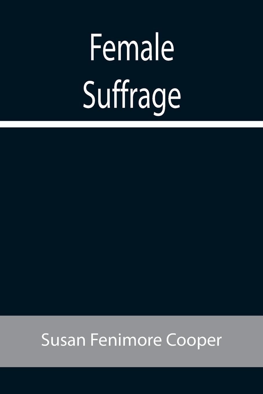 Vorderes Coverbild Female Suffrage