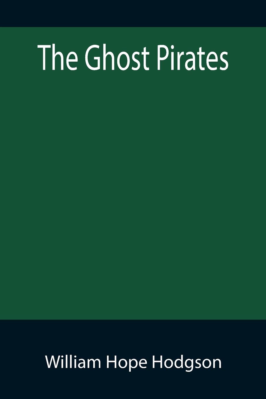 Vorderes Coverbild The Ghost Pirates