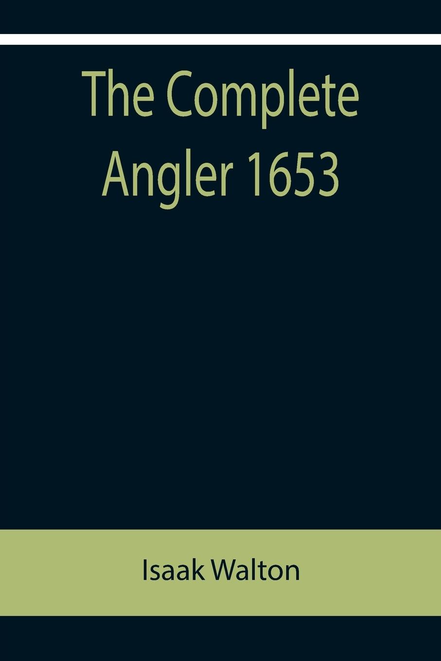 Vorderes Coverbild The Complete Angler 1653