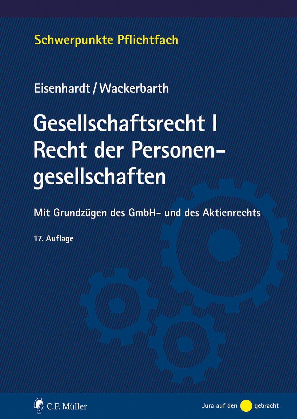 Vorderes Coverbild Gesellschaftsrecht I. Recht der Personengesellschaften