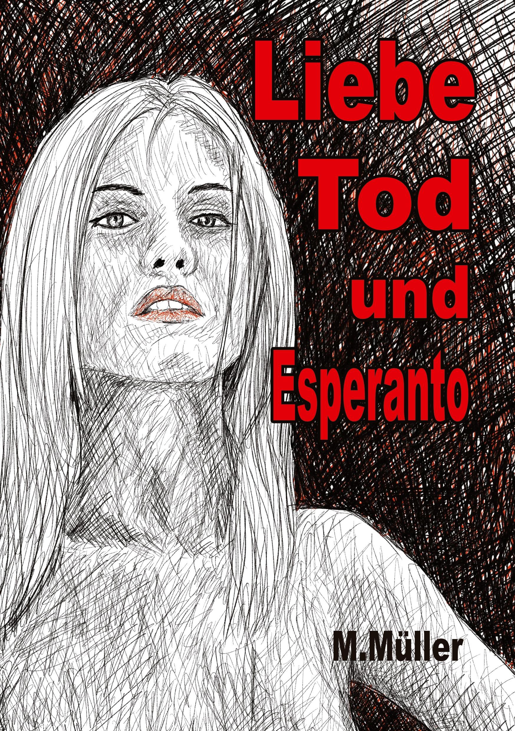 Vorderes Coverbild Liebe Tod und Esperanto