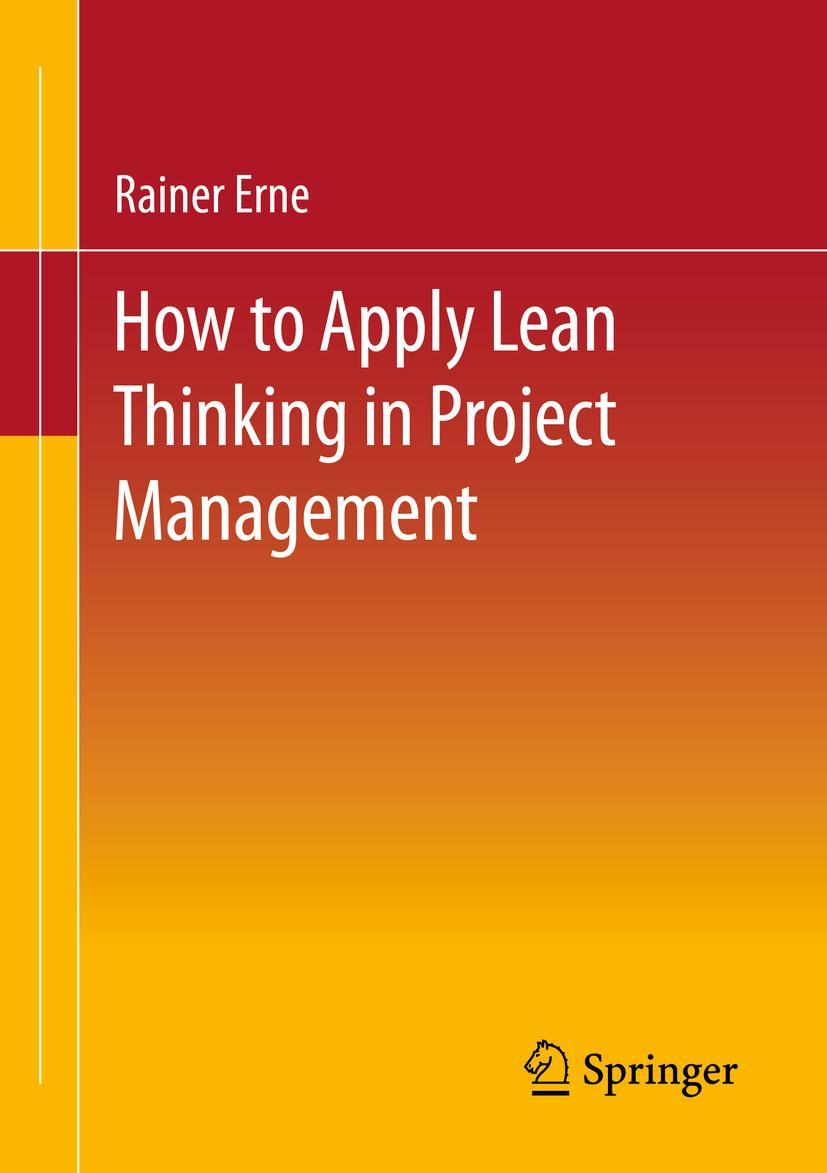 Vorderes Coverbild Lean Project Management - How to Apply Lean Thinking to Project Management