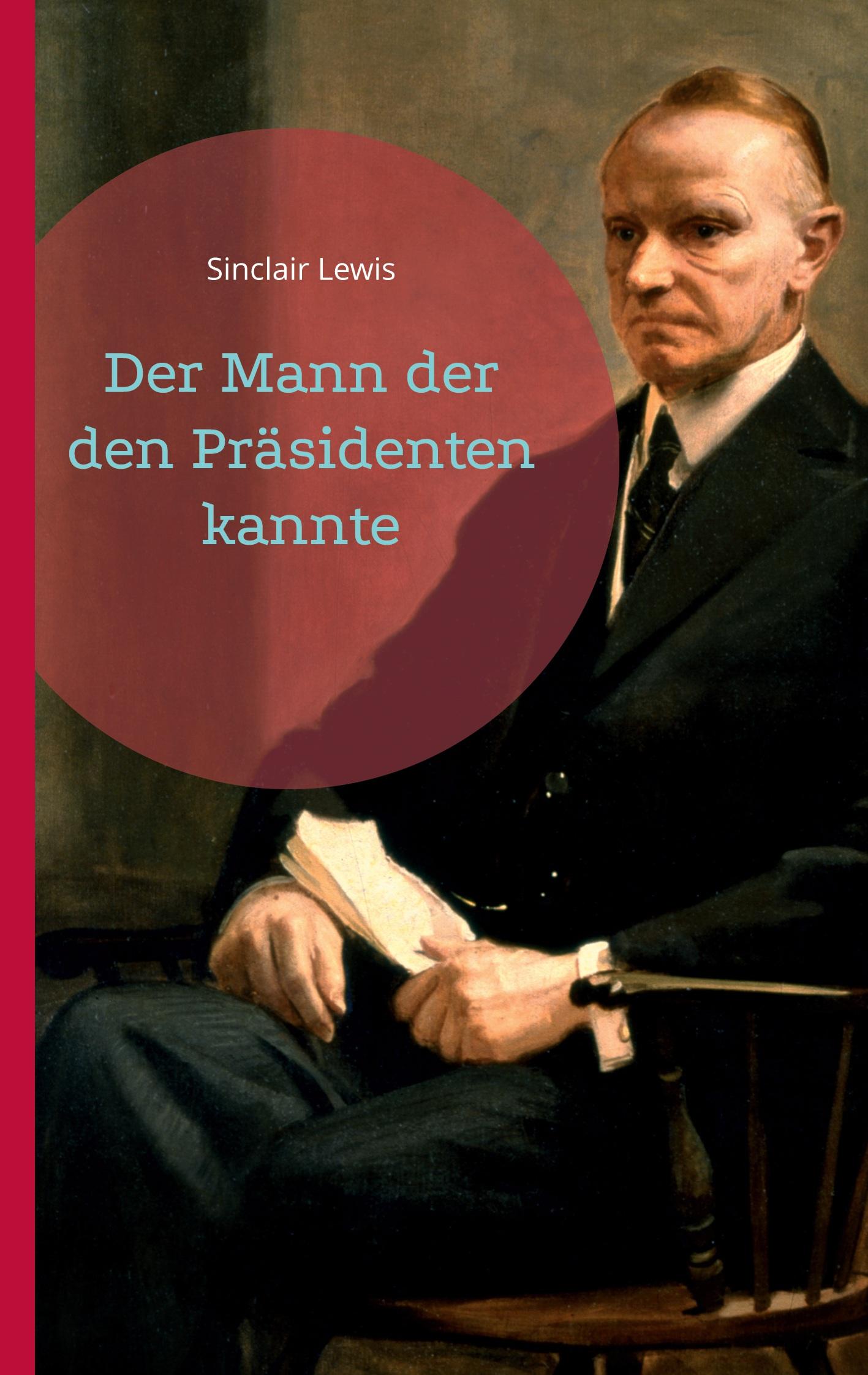 Vorderes Coverbild Der Mann der den Präsidenten kannte