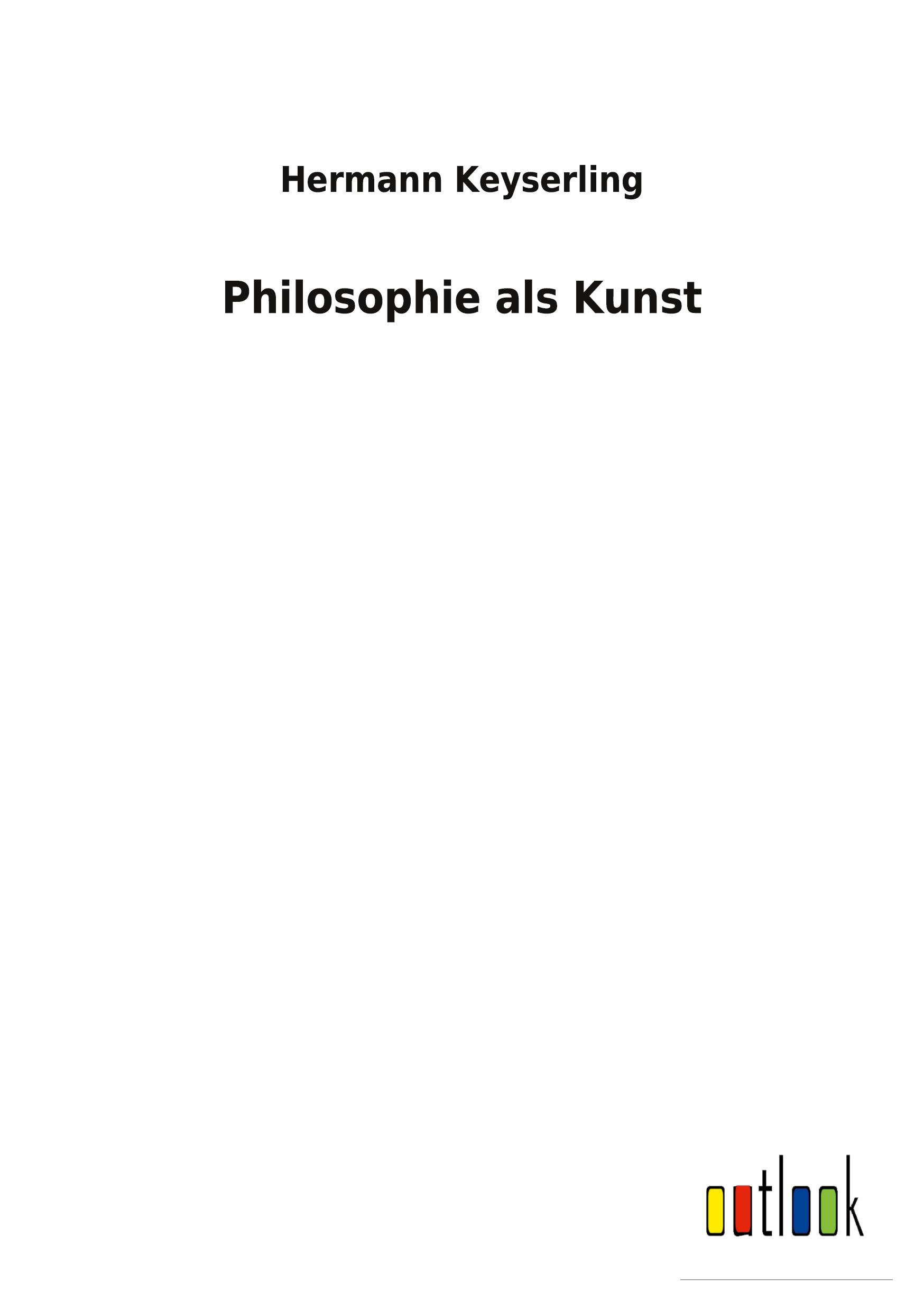 Vorderes Coverbild Philosophie als Kunst