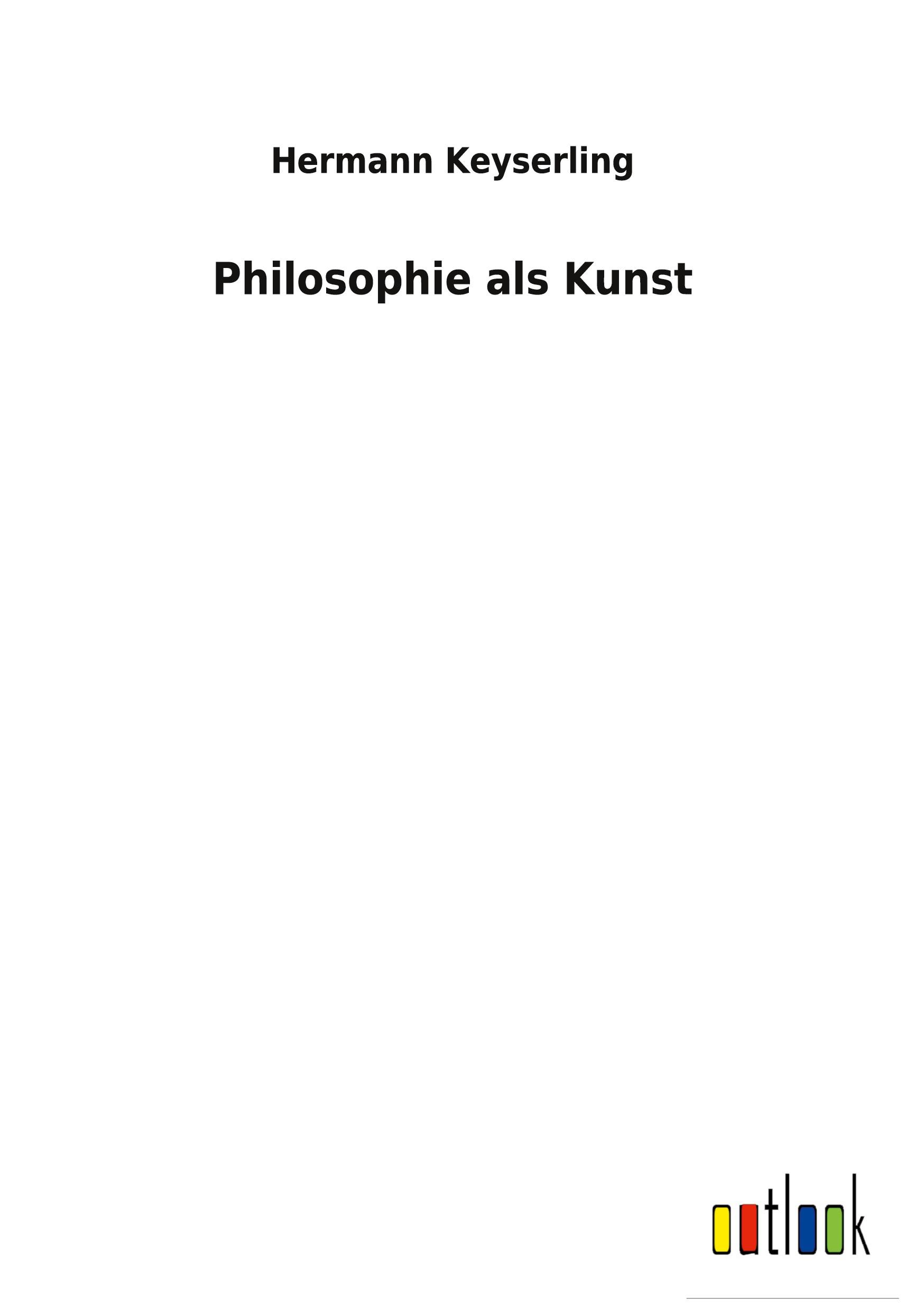 Vorderes Coverbild Philosophie als Kunst