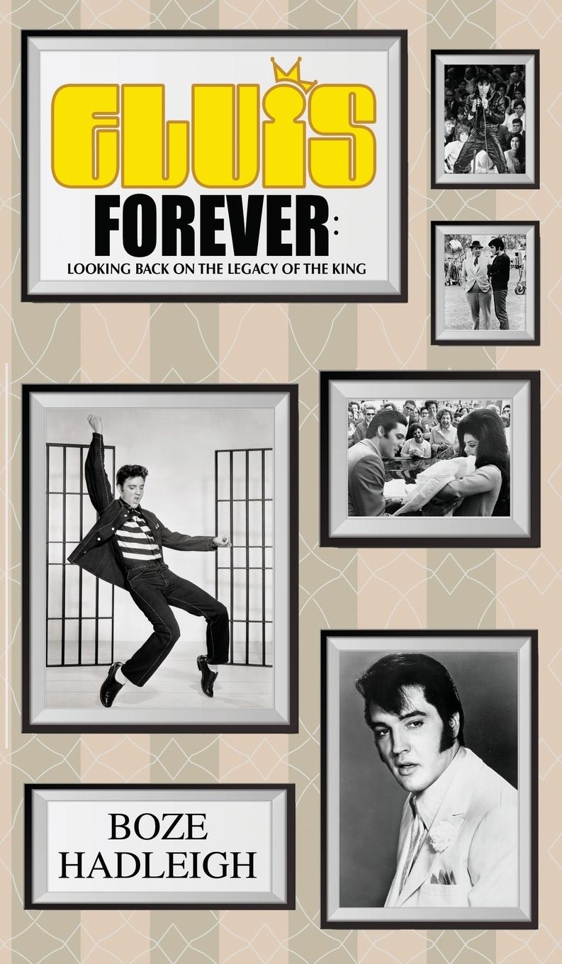 Vorderes Coverbild Elvis Forever - Looking Back on the Legacy of the King