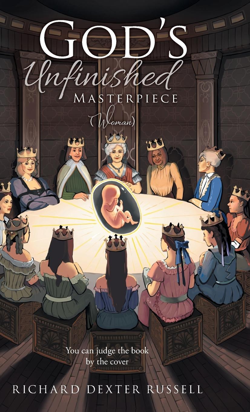 Vorderes Coverbild God's Unfinished Masterpiece (Woman)