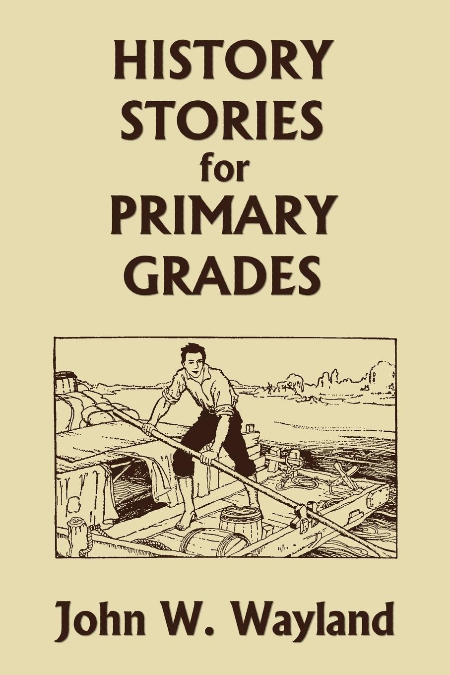 Vorderes Coverbild History Stories for Primary Grades (Yesterday's Classics)