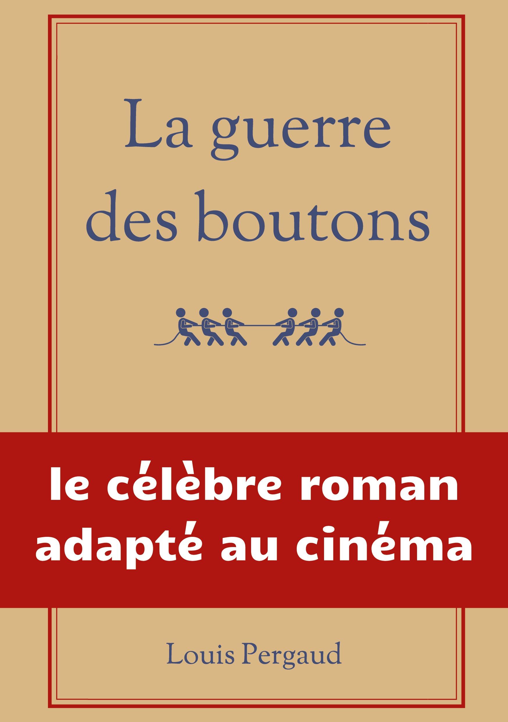 Vorderes Coverbild La guerre des boutons