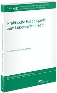 Vorderes Coverbild Praktische Fallbeispiele zum Lebensmittelrecht