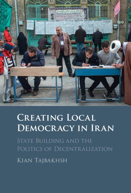 Vorderes Coverbild Creating Local Democracy in Iran