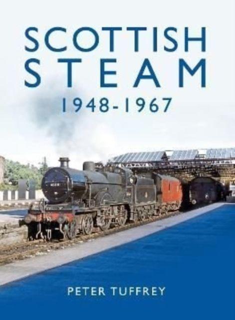 Vorderes Coverbild Scottish Steam 1948-1967