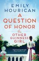 Vorderes Coverbild The Other Guinness Girl: A Question of Honor