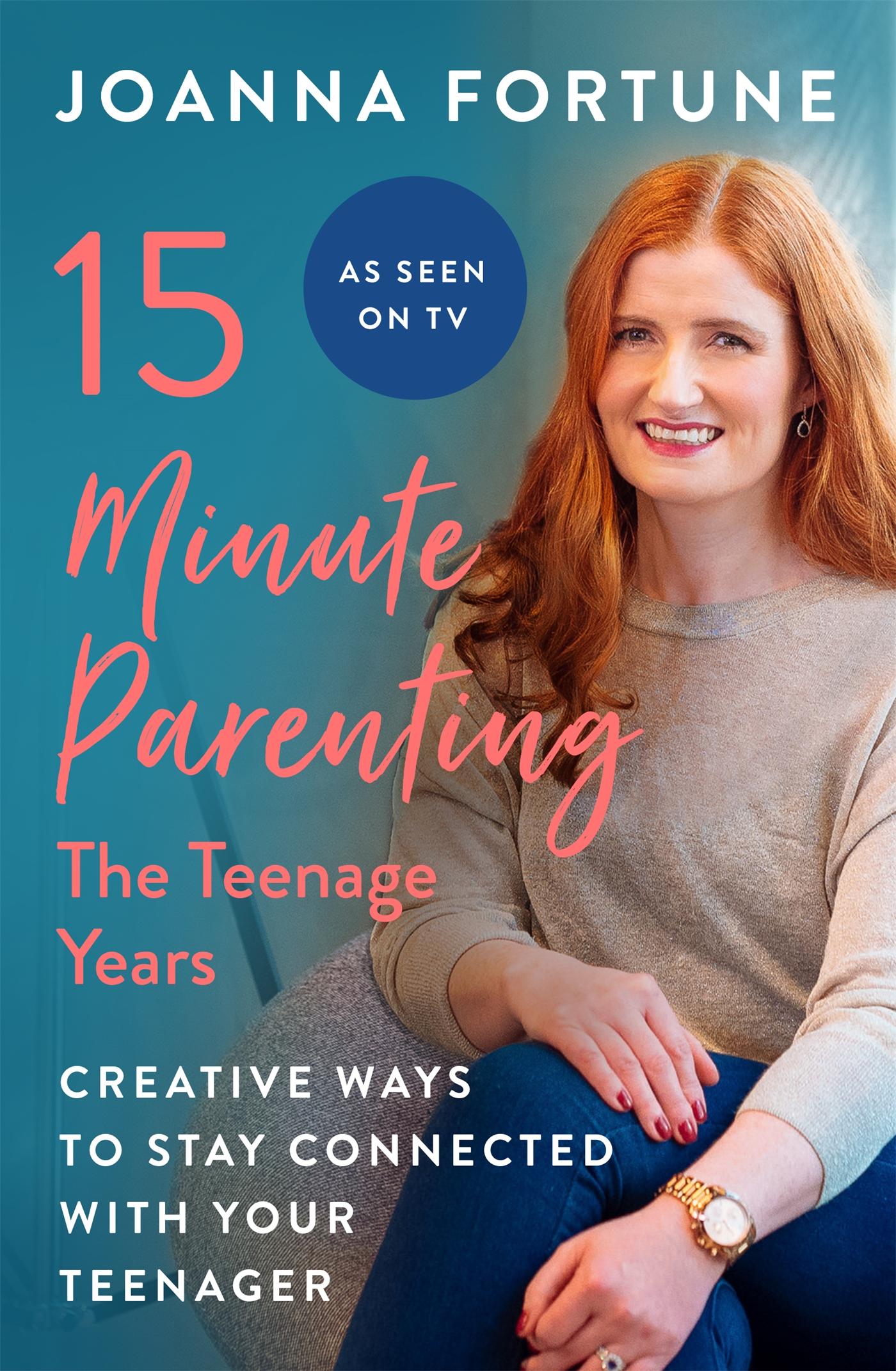 Vorderes Coverbild 15-Minute Parenting: The Teenage Years