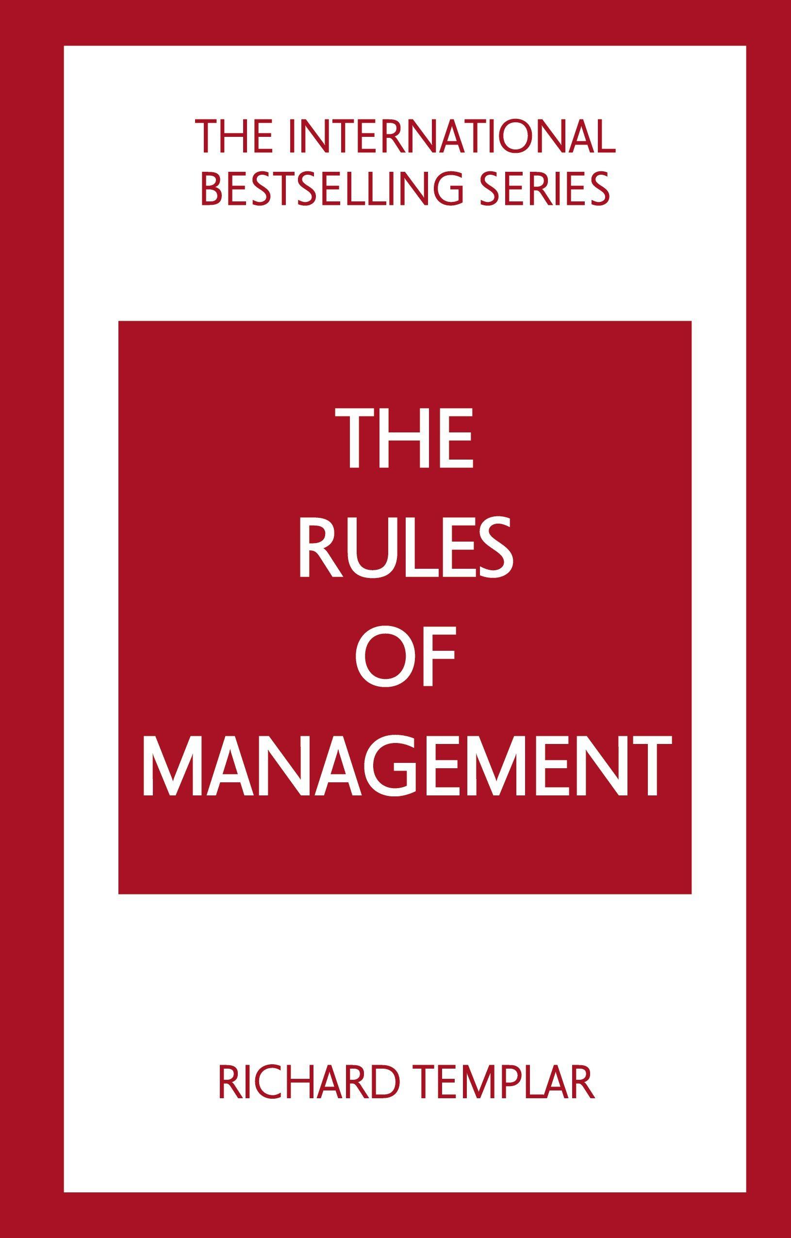 Vorderes Coverbild The Rules of Management: A definitive code for managerial success