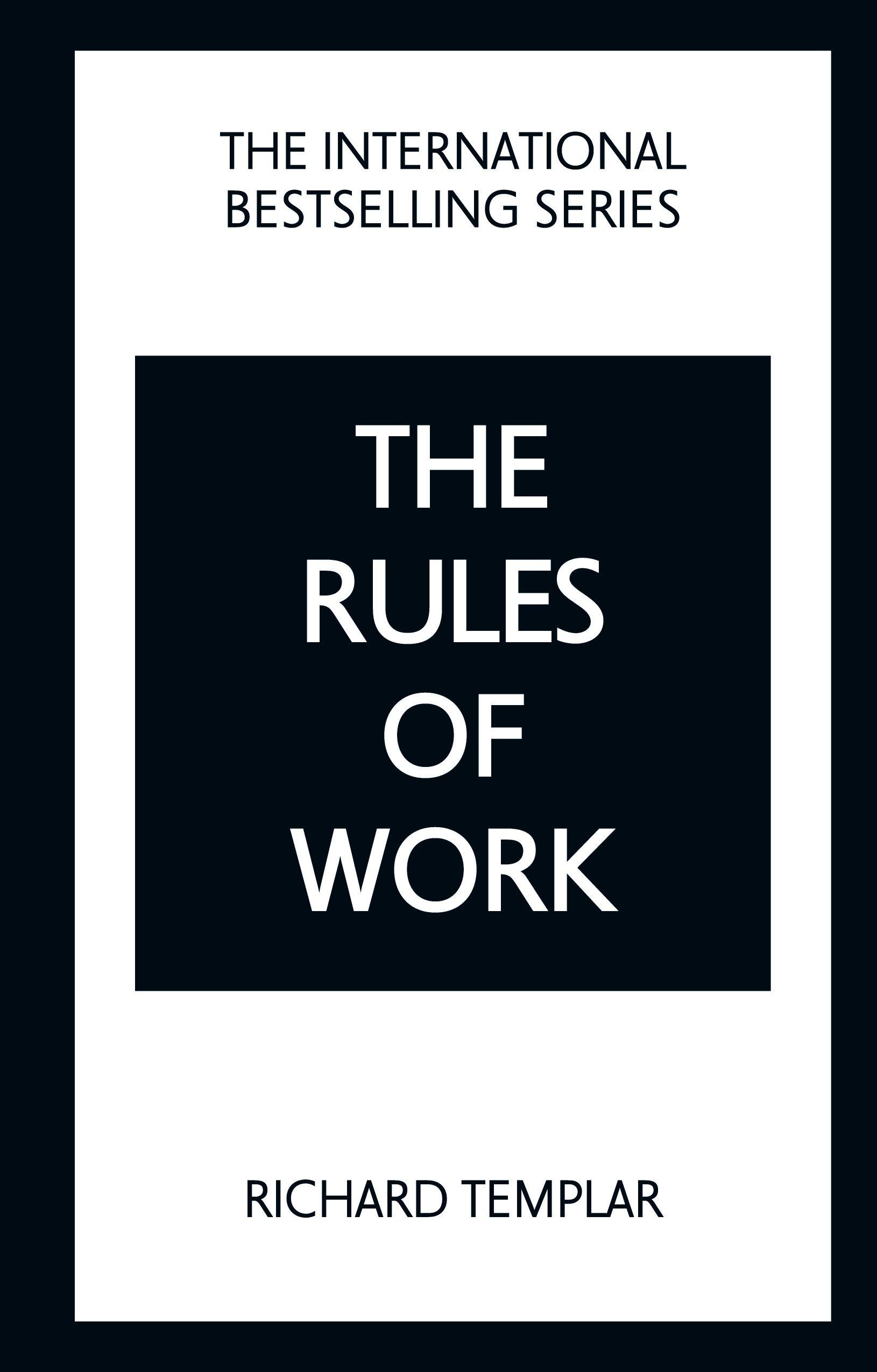 Vorderes Coverbild The Rules of Work: A definitive code for personal success
