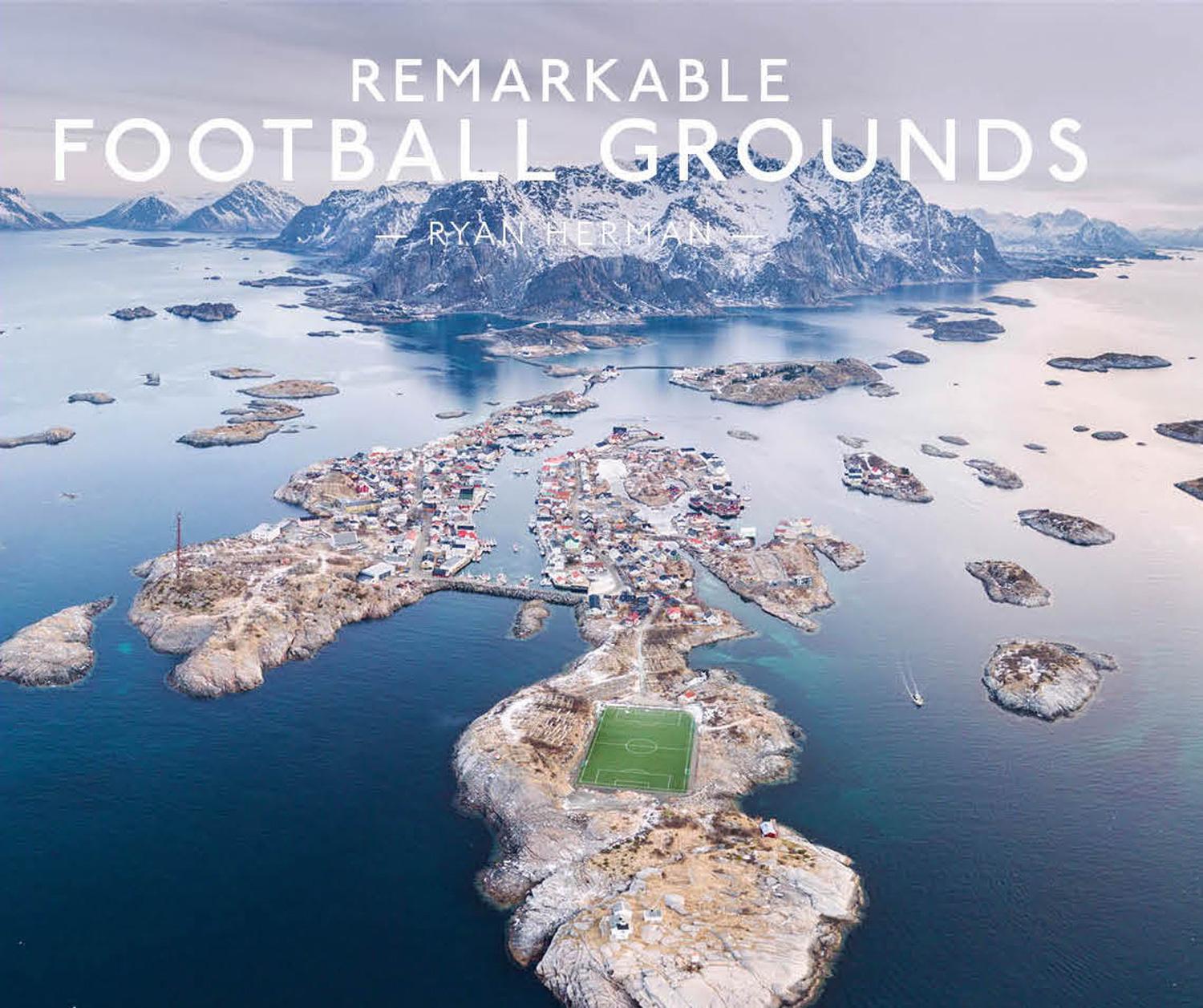 Vorderes Coverbild Remarkable Football Grounds