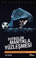 Vorderes Coverbild Futbolun Mantikla Yüzlesmesi