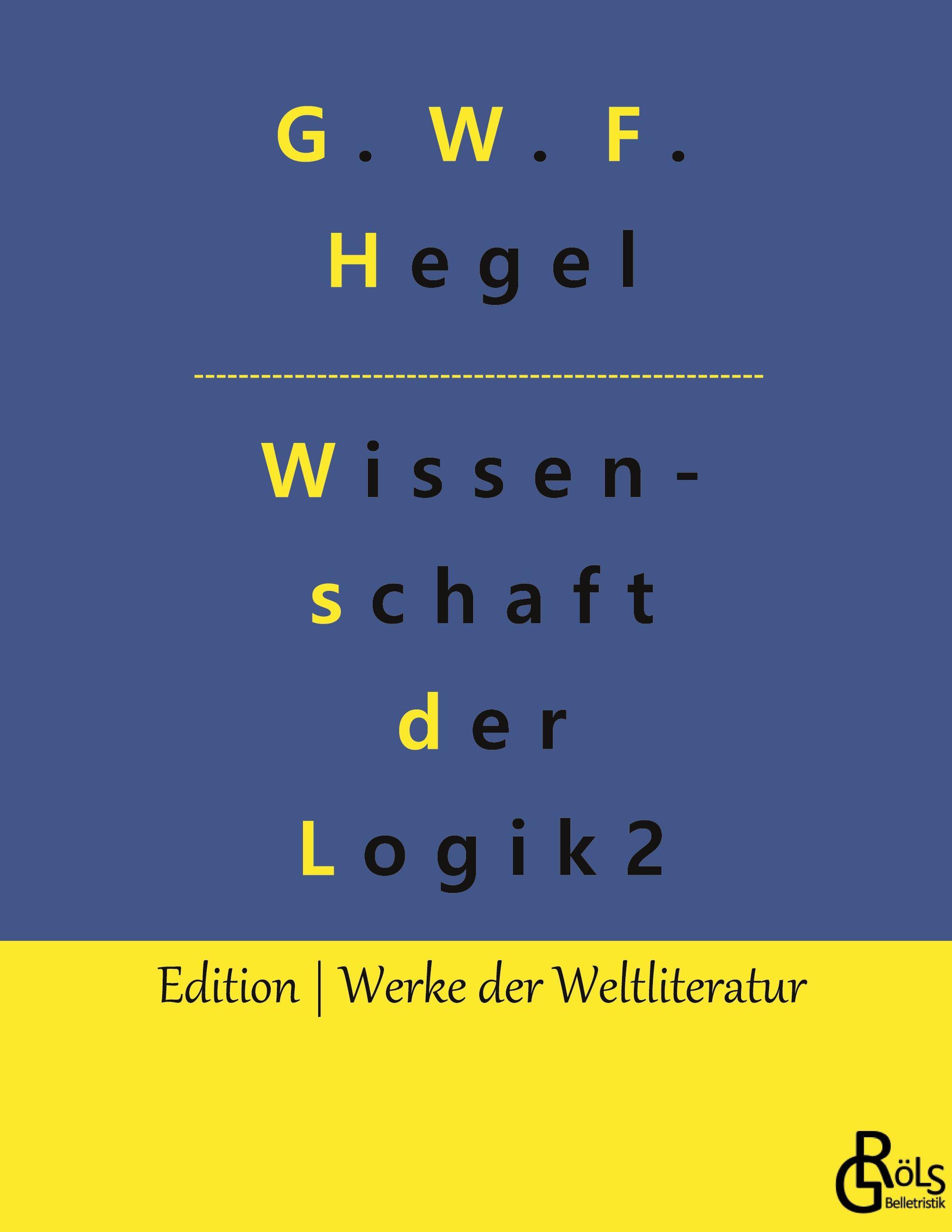 Vorderes Coverbild Die Wissenschaft der Logik