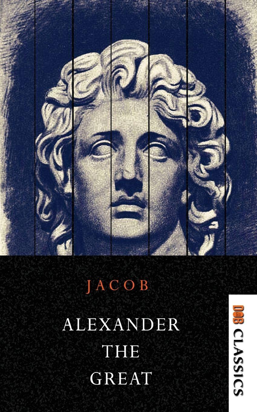 Vorderes Coverbild Alexander the Great Makers of History