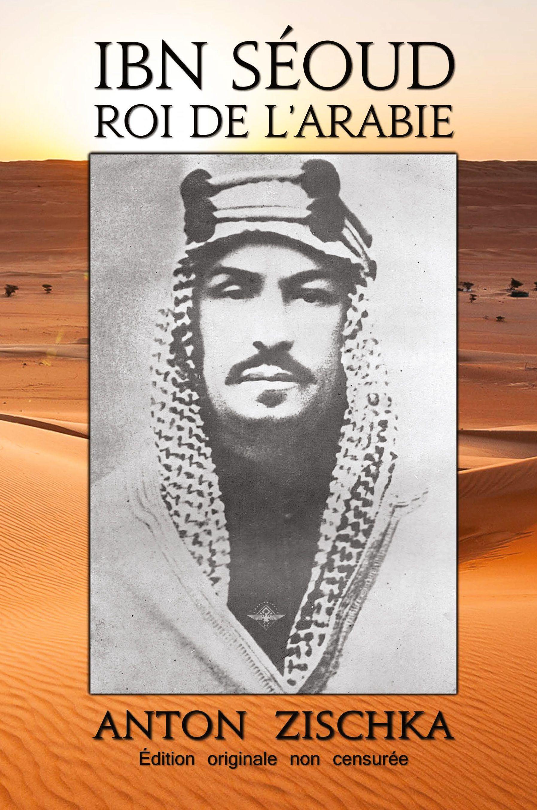 Vorderes Coverbild Ibn Séoud Roi de l'Arabie