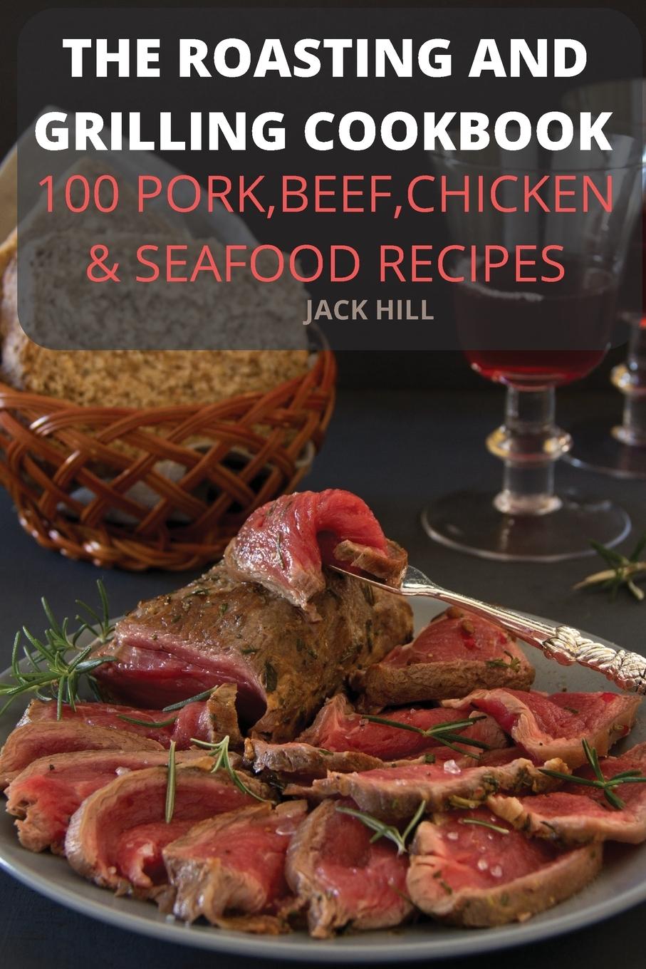 Vorderes Coverbild THE ROASTING  AND GRILLING  COOKBOOK