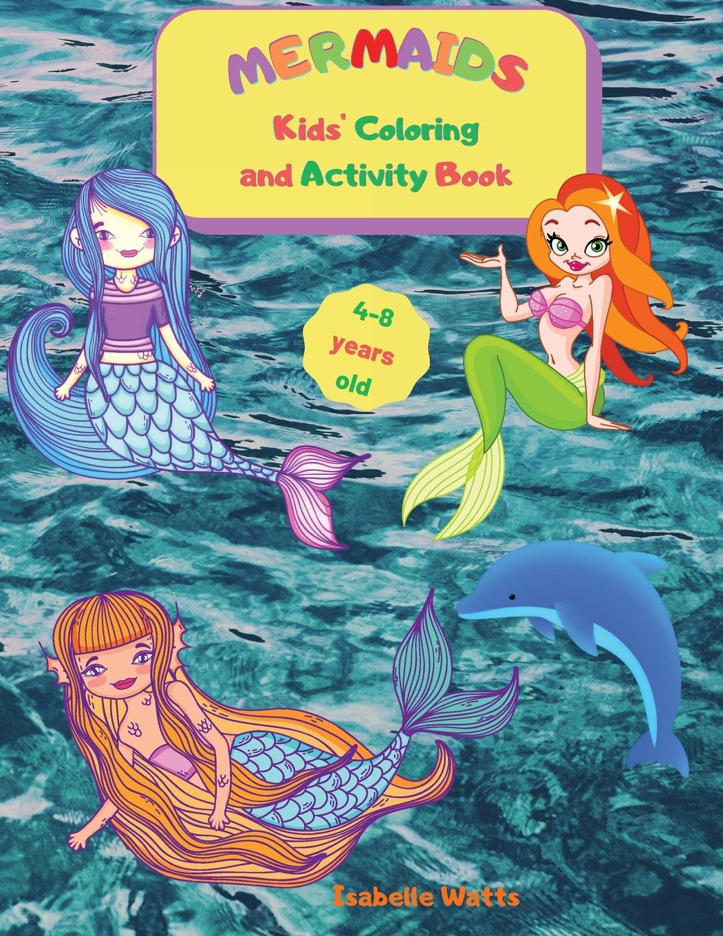 Vorderes Coverbild Mermaids - Kids' Coloring and Activity Book