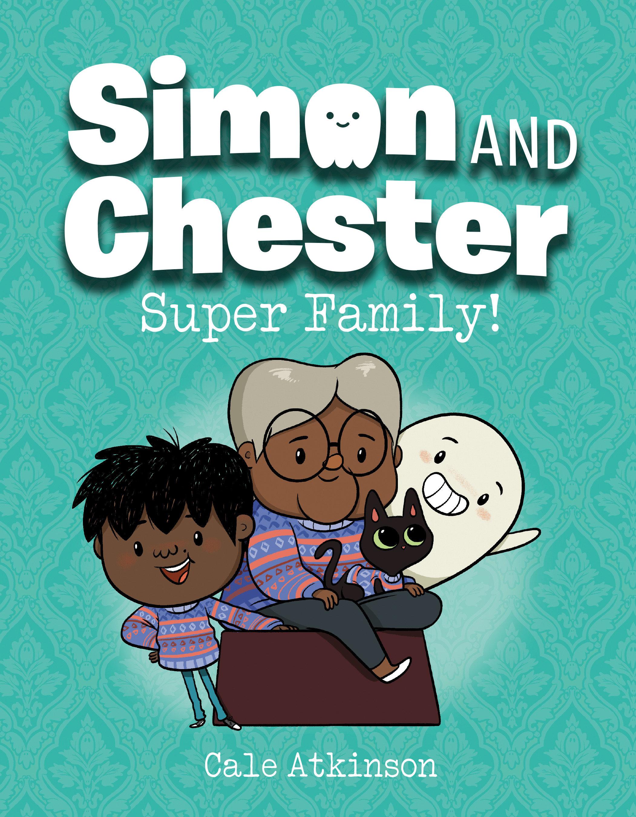 Vorderes Coverbild Super Family! (Simon and Chester Book #3)