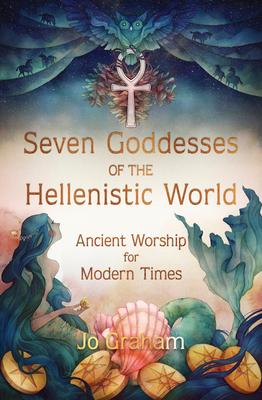 Vorderes Coverbild Seven Goddesses of the Hellenistic World