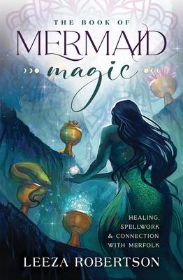 Vorderes Coverbild The Book of Mermaid Magic