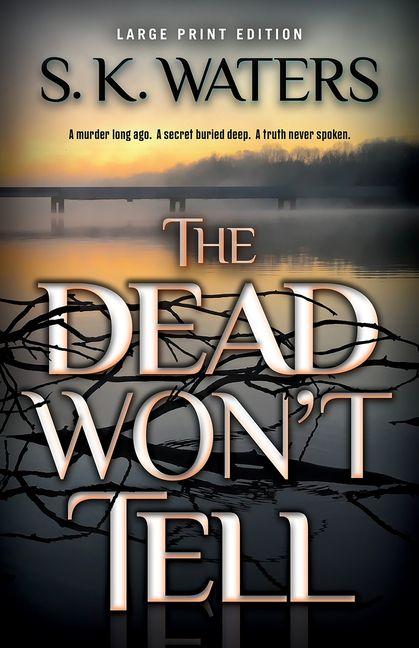Vorderes Coverbild The Dead Won't Tell