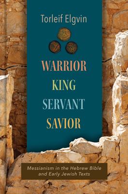 Vorderes Coverbild Warrior, King, Servant, Savior