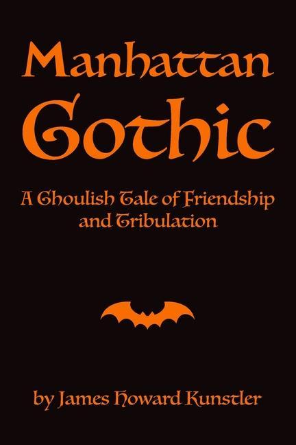 Vorderes Coverbild Manhattan Gothic: A Ghoulish Tale of Friendship and Tribulation