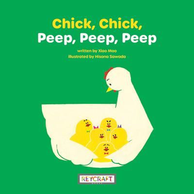 Vorderes Coverbild Chick, Chick, Peep, Peep, Peep