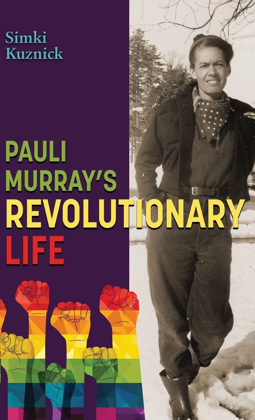 Vorderes Coverbild Pauli Murray's Revolutionary Life